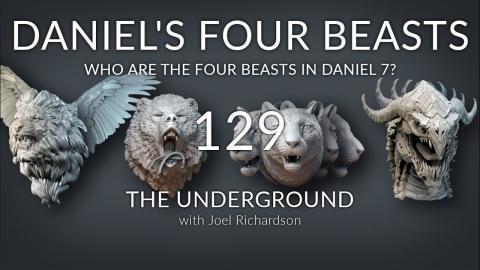 DANIEL'S FOUR BEASTS: Daniel 7 Revealed! with Joel Richardson